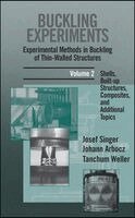 Josef Singer, Johann Arbocz, Tanchum Weller - Buckling Experiments: Experimental Methods in Buckling of Thin-Walled Structures, Volume 2, Inbunden