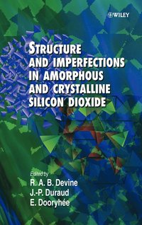 bokomslag Structure and Imperfections in Amorphous and Crystalline Silicon Dioxide