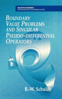 bokomslag Boundary Value Problems and Singular Pseudo-Differential Operators