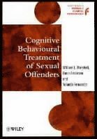 William L. Marshall, Dana Anderson, Yolanda Fernandez - Cognitive Behavioural Treatment of Sexual Offenders, Häftad