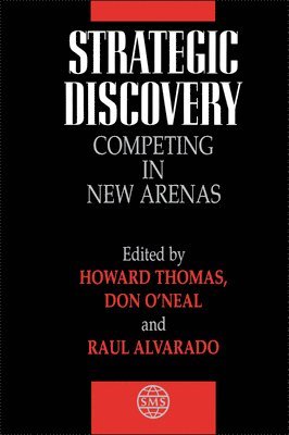 Thomas, O'Neal, Howard Thomas, Donald E. O'Neal, Raul Alvarado - Strategic Discovery, Inbunden