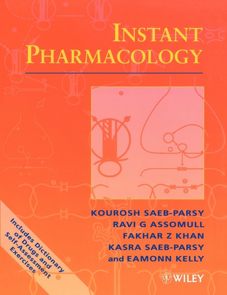 Kourosh Saeb-Parsy, Ravi G. Assomull, Fakhar Z. Khan, Kasra Saeb-Parsy, Eamonn Kelly, Saeb-Parsy, Ravi G Assomull, Fakhar Z Khan - Instant Pharmacology, Häftad