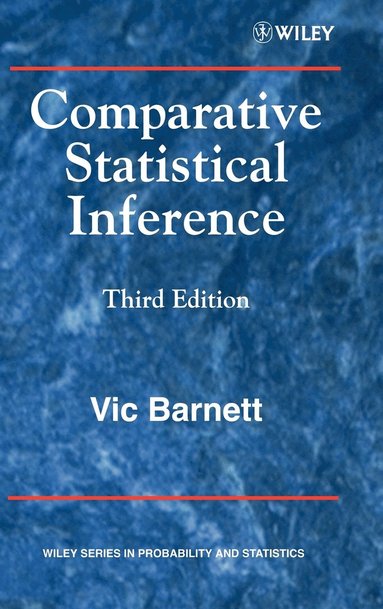 Vic Barnett - Comparative Statistical Inference, Inbunden