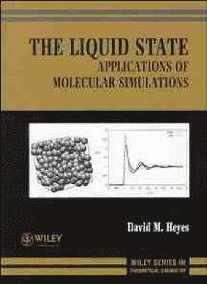 David M. Heyes - Liquid State, Inbunden