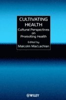 Cultivating Health 1