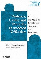 Hodgins, Muller-Isbern, Sheilagh Hodgins, Rüdiger Müller-Isberner - Violence, Crime and Mentally Disordered Offenders, Häftad