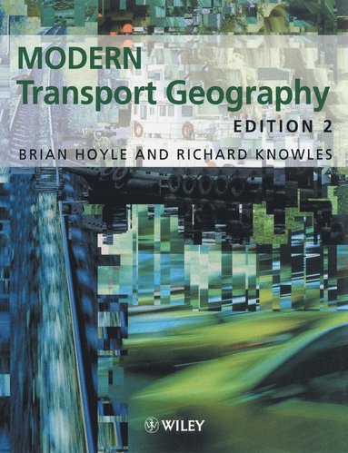 Hoyle, Knowles, B. S. Hoyle, Richard Knowles - Modern Transport Geography, Häftad