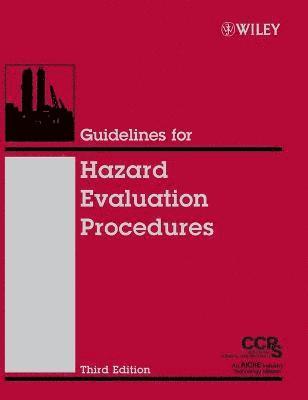 CCPS (Center for Chemical Process Safety), Center for Chemical Process Safety (CCPS, Center for Chemical Process Safety (CCPS) - Guidelines for Hazard Evaluation Procedures, Inbunden