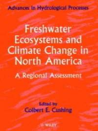 bokomslag Freshwater Ecosystems and Climate Change in North America
