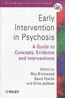 Birchwood, Fowler, Max J. Birchwood, David Fowler, Chris Jackson - Early Intervention in Psychosis, Häftad