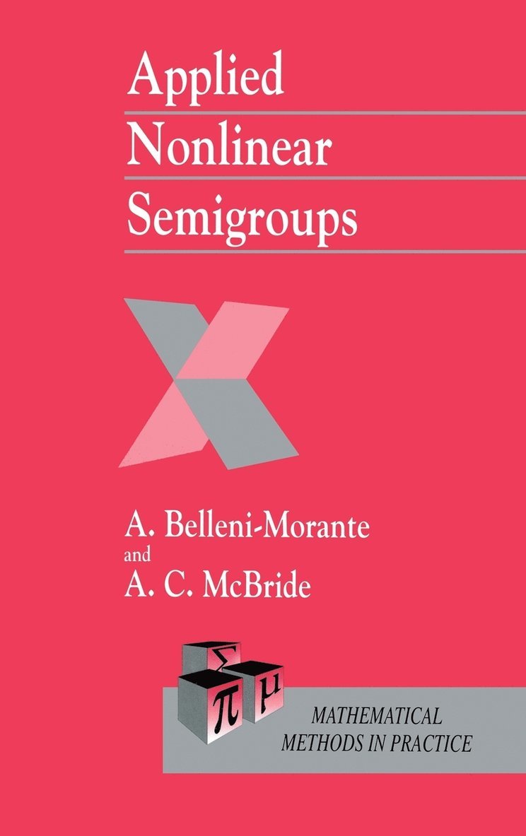 Applied Nonlinear Semigroups 1