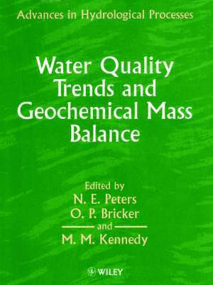 Water Quality Trends and Geochemical Mass Balance 1