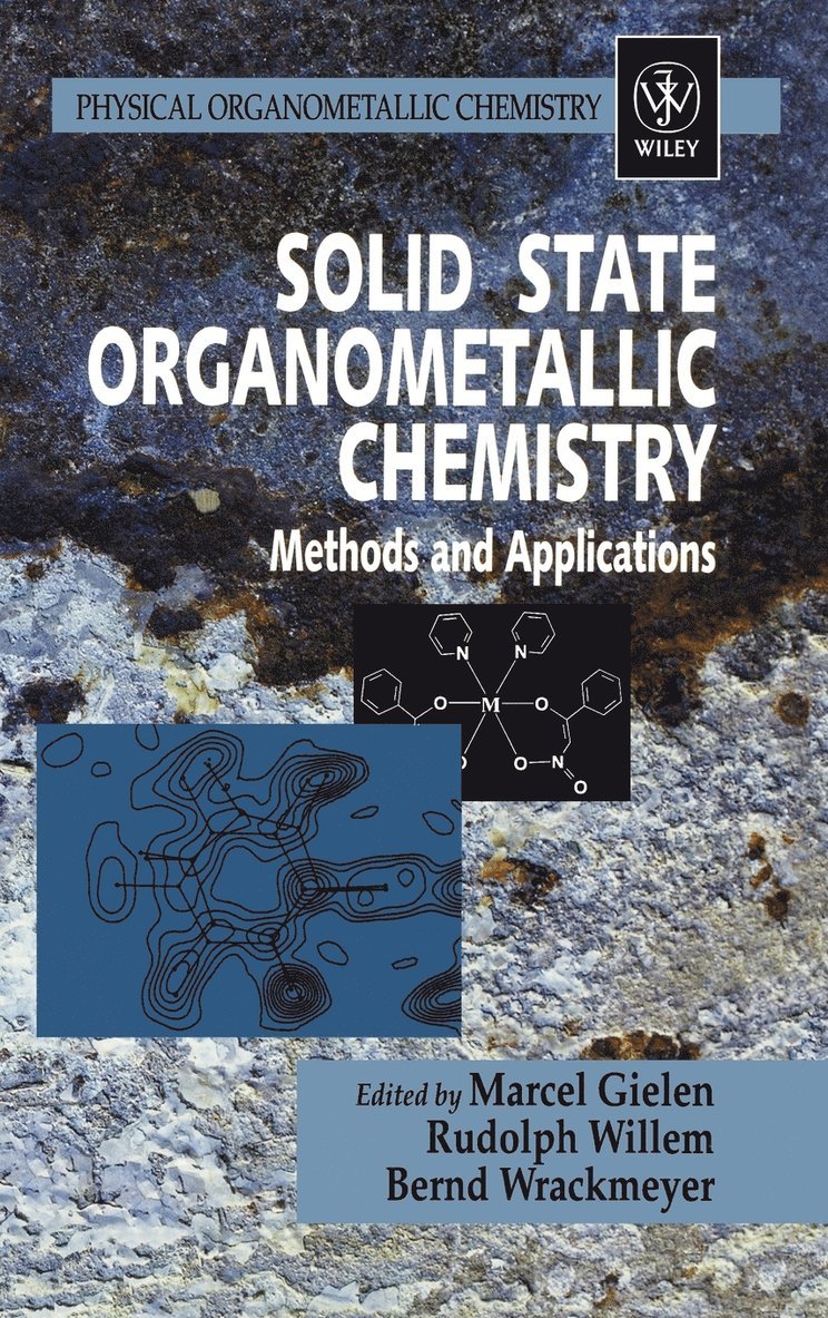 Gielen, Marcel Gielen, Rudolph Willem, Bernd Wrackmeyer - Solid State Organometallic Chemistry, Inbunden