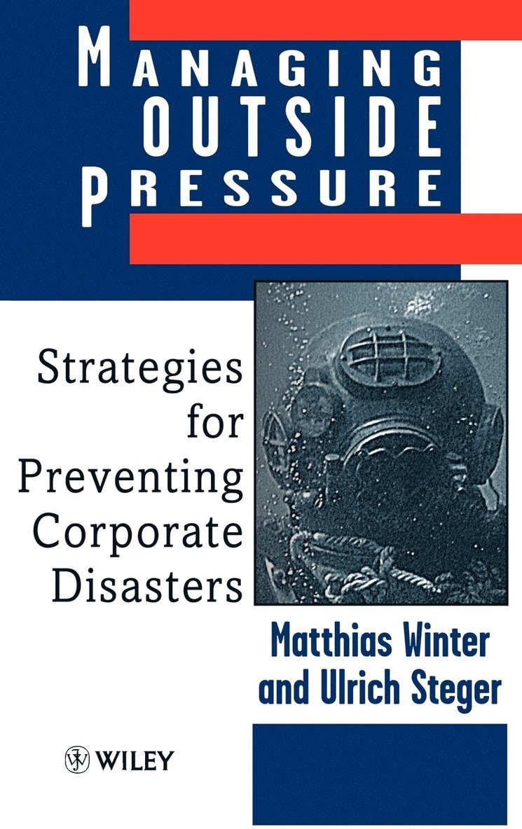 Matthias Winter, Ulrich Steger - Managing Outside Pressure, Inbunden