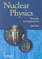 bokomslag Nuclear Physics: Principles and Applications