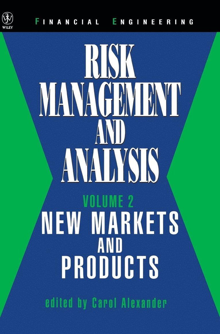 Risk Management and Analysis, Volume 2 1