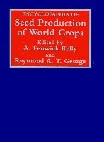 bokomslag Encyclopaedia of Seed Production of World Crops