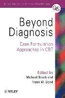 Frank W. Bond - Beyond diagnosis - case formulation approach in cbt, Pocket