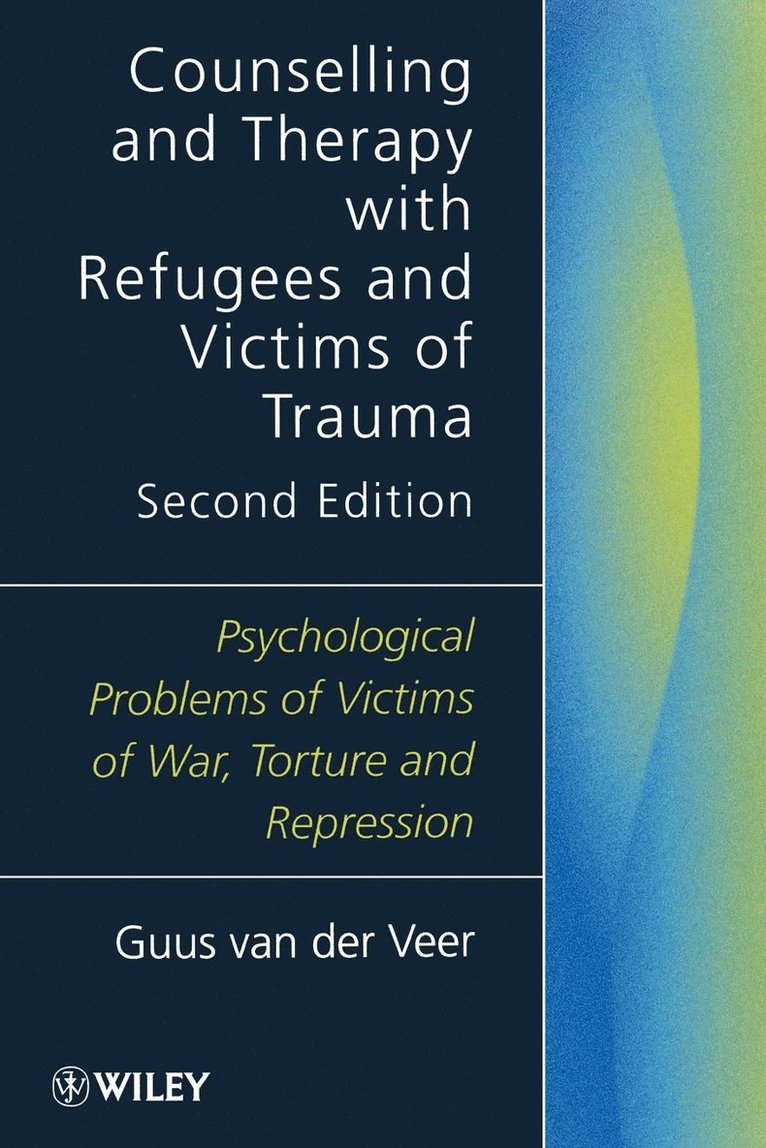 Counselling and Therapy with Refugees and Victims of Trauma 1