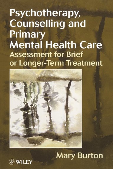 Mary Burton - Psychotherapy, Counselling, and Primary Mental Health Care, Häftad