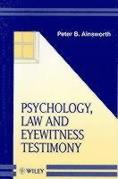 bokomslag Psychology, Law and Eyewitness Testimony