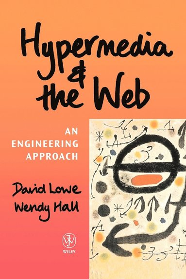 David Lowe, Wendy Hall - Hypermedia and the Web, Häftad