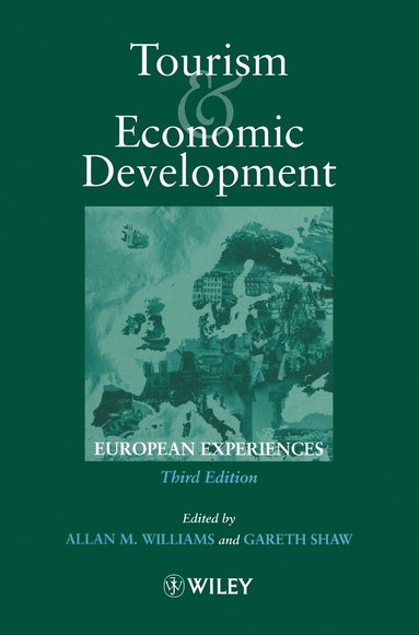 Allan M. Williams, Gareth Shaw, Allan M. Williams, Gareth Shaw - Tourism and Economic Development, Inbunden