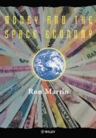 Ron Martin - Money and the Space Economy, Häftad