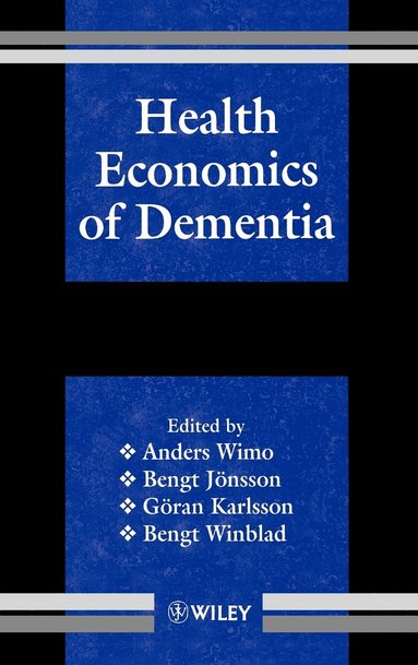 Wimo, Anders Wimo, Bengt Jönsson, Göran Karlsson, Bengt Winblad - Health Economics of Dementia, Inbunden