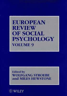 European Review of Social Psychology, Volume 9 1