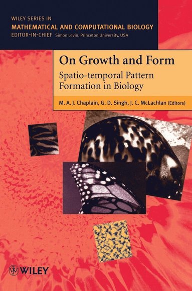 J. C. McLachlan, M. A. J. Chaplain, G. D. Singh - On Growth and Form, Inbunden