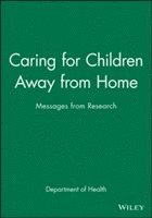 Caring for Children Away from Home 1