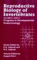 bokomslag Reproductive Biology of Invertebrates, Progress in Development Endocrinology