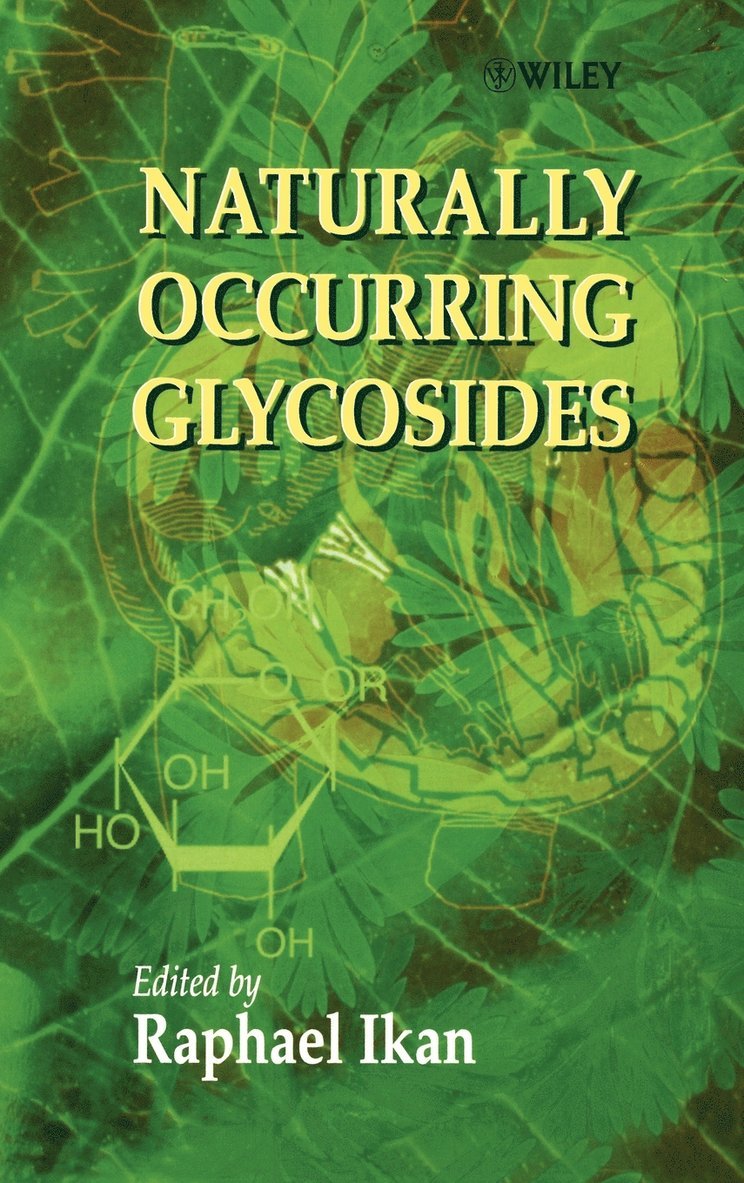 Ikan, Raphael Ikan - Naturally Occurring Glycosides, Inbunden