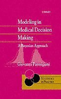 bokomslag Modeling in Medical Decision Making