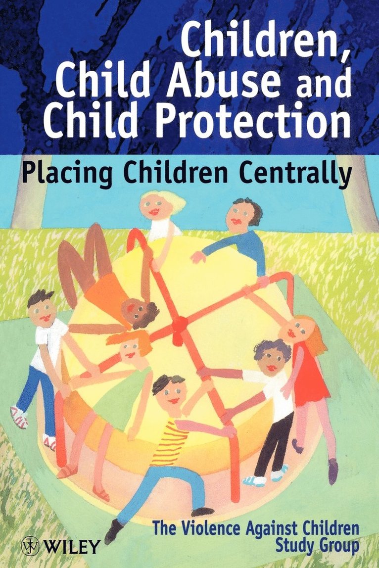 The Violence Against Children Study Group, The Violence Against Children Study Grou, Violence Against Children Study Group, VACSG - Children, Child Abuse and Child Protection, Häftad