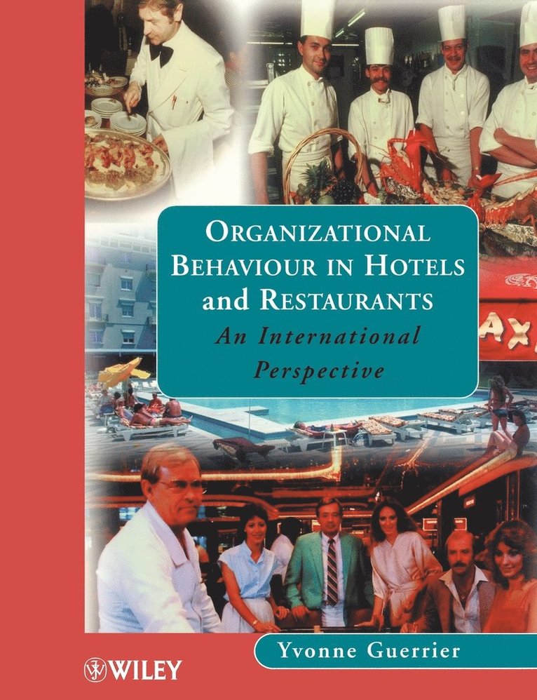 Organizational Behaviour in Hotels and Restaurants 1