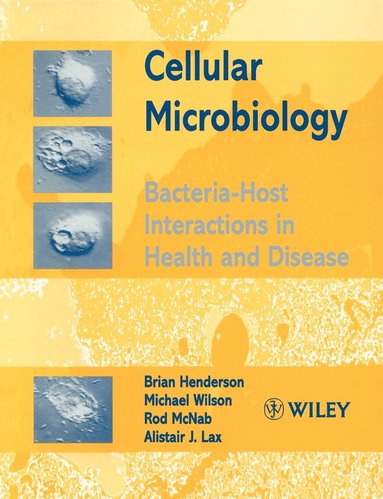 Brian Henderson, Michael Wilson, Rod McNab, Alistair J. Lax - Cellular Microbiology, Häftad
