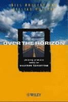 Bill Hollins, Gillian Hollins, UK) Hollins, Bill (Direction Consultants, UK) Hollins, Gillian (Direction Consultants - Over the Horizon, Häftad