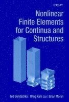 Brian Moran - Nonlinear finite elements for continua and structures, Inbunden