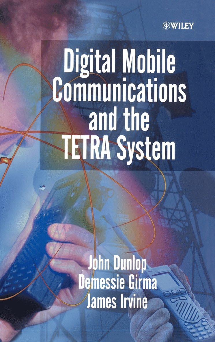 Digital Mobile Communications and the TETRA System 1