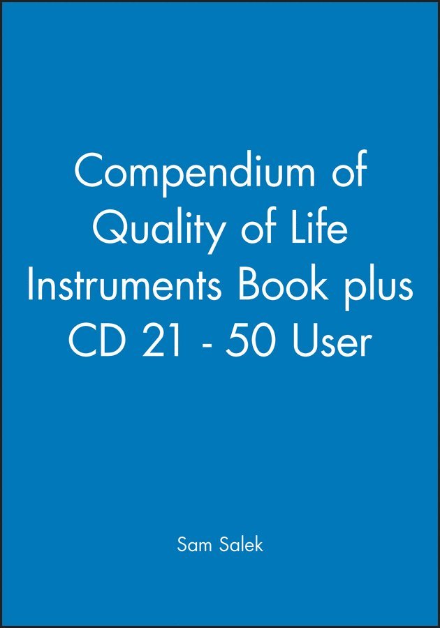 S Salek, Sam Salek - Compendium of Quality of Life Instruments Book plus CD 21–50 user, Häftad