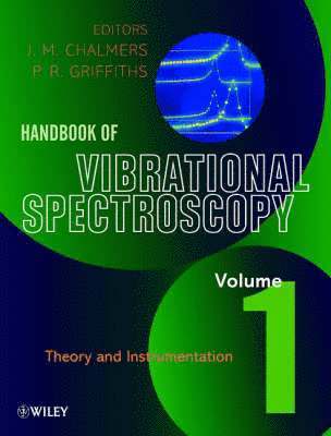 Editor:John M. Chalmers (VS Consulting, UK ) - Handbook of Vibrational Spectroscopy, Inbunden