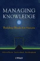 Gilbert J. B. Probst, Steffen Raub, Kai Romhardt - Managing Knowledge, Inbunden
