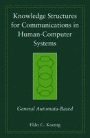bokomslag Knowledge Structures for Communications in Human-Computer Systems