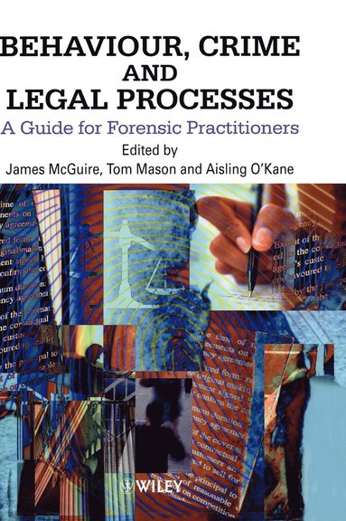 McGuire, James McGuire, Tom Mason, Aisling O'Kane - Behaviour, Crime and Legal Processes, Inbunden
