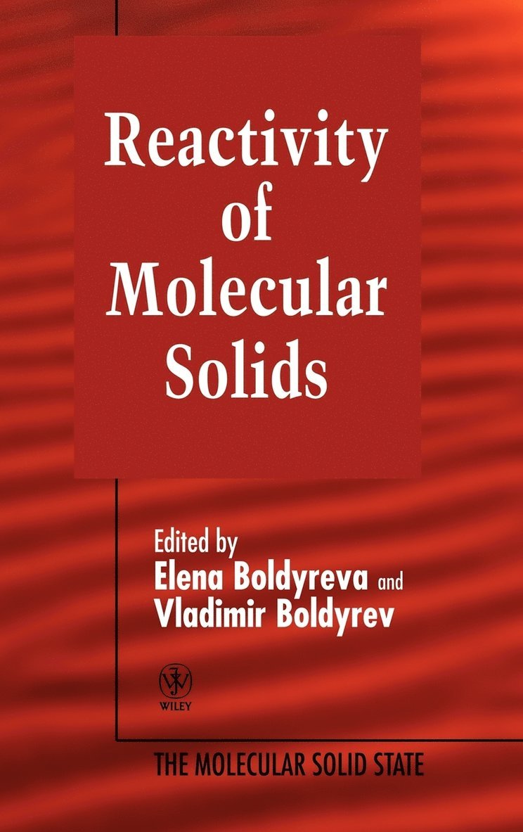 Boldyreva, Boldyrev, Elena Boldyreva, Vladimir Boldyrev - Reactivity of Molecular Solids, Volume 3, Inbunden