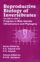 bokomslag Reproductive Biology of Invertebrates, Progress in Male Gamete Ultrastructure and Phylogeny