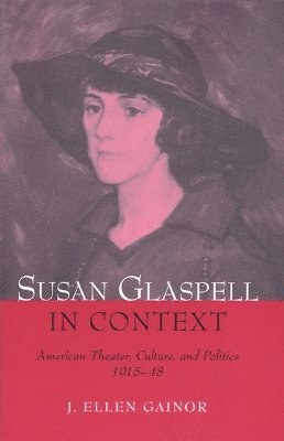 bokomslag Susan Glaspell in Context