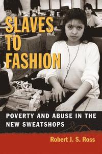 bokomslag Slaves to Fashion